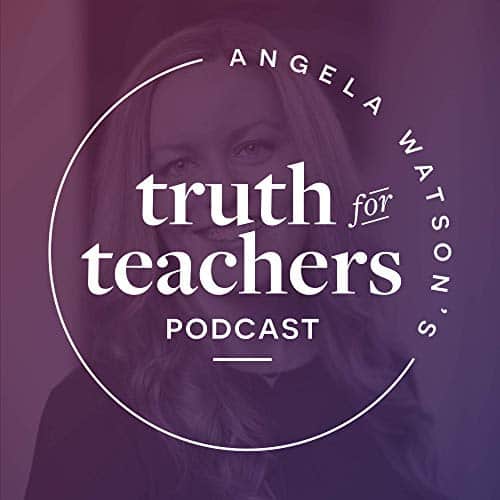 Best Education Podcasts: Angela Watson’s Truth for Teachers