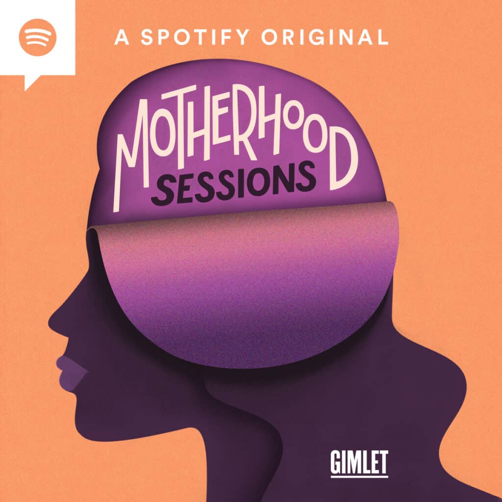 Best Podcasts for Women: Motherhood Sessions
