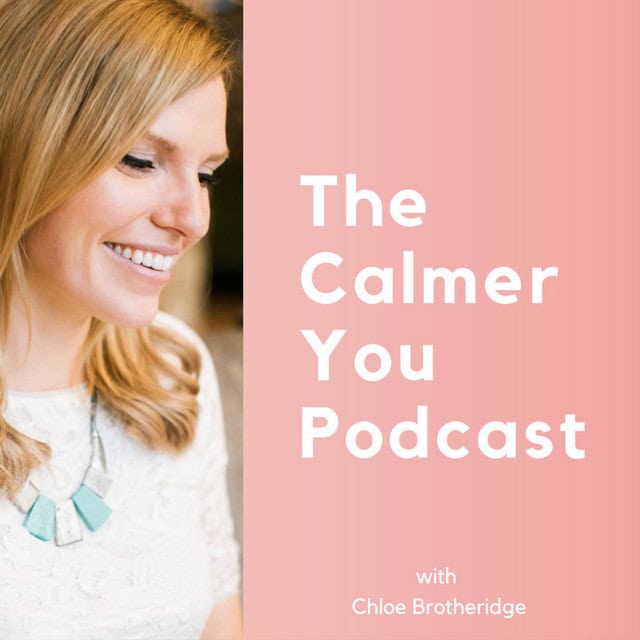Best Podcasts for Women: The Calmer You Podcast