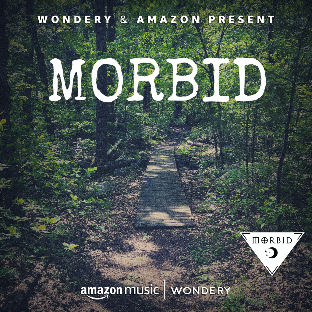 Morbid: A True Crime Podcast