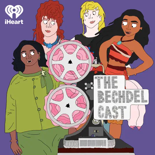 Best Podcasts for Women: The Bechdel Cast