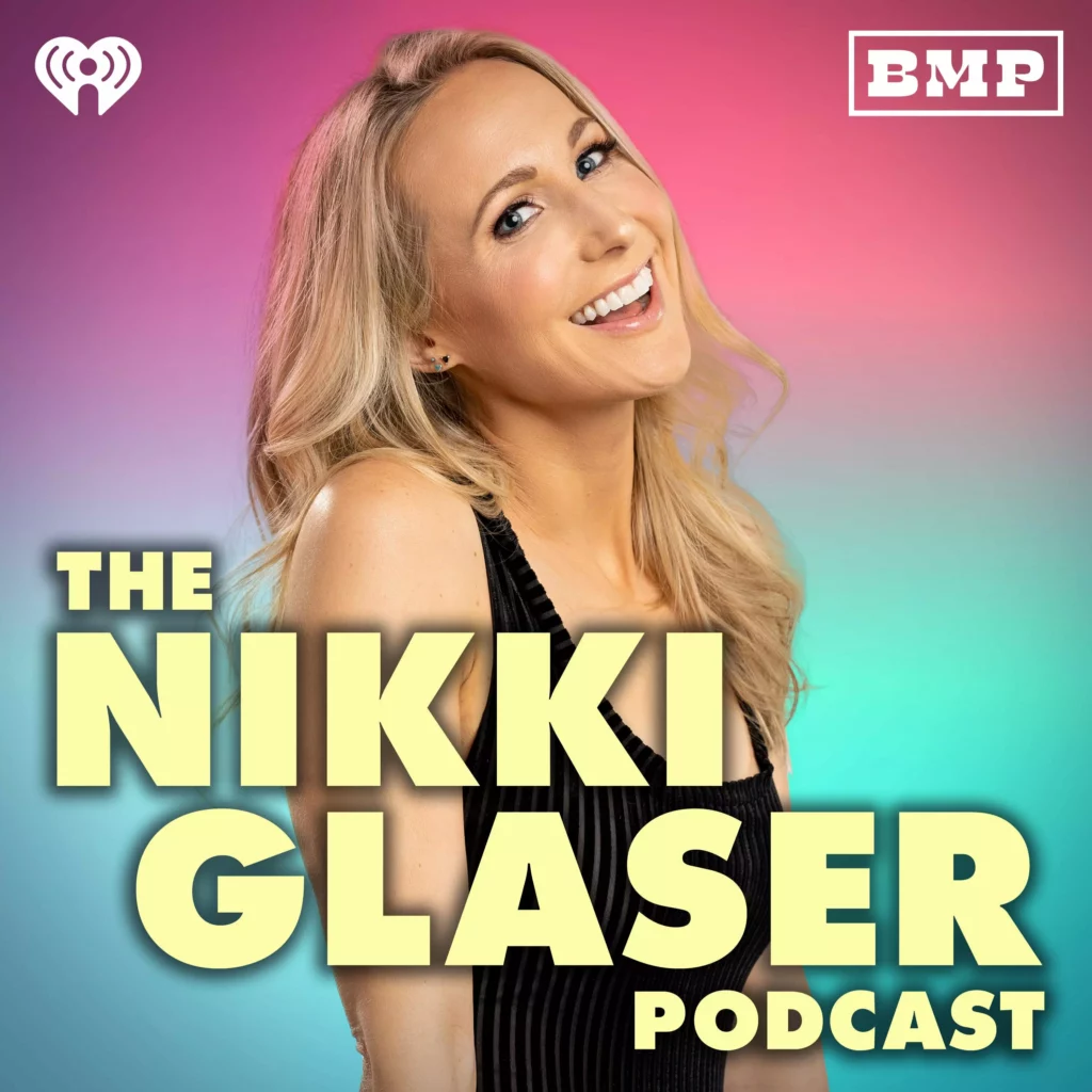 The Nikki Glaser Podcast